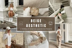 10 Beige Asthetic Lightroom Presets