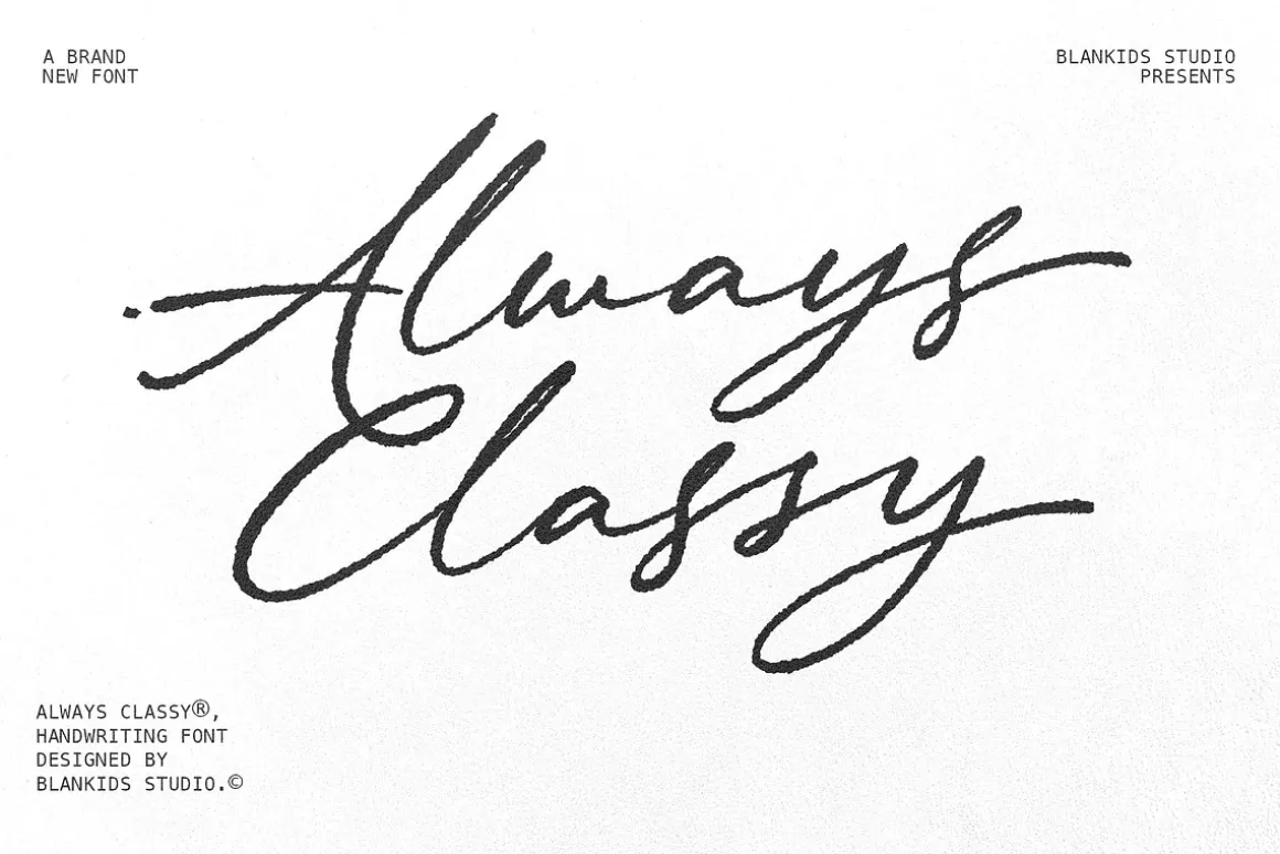 Always Classy – Elegant Handwritten