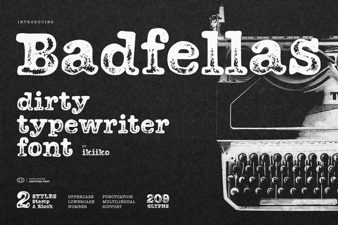 Badfellas - Dirty Typewriter Font