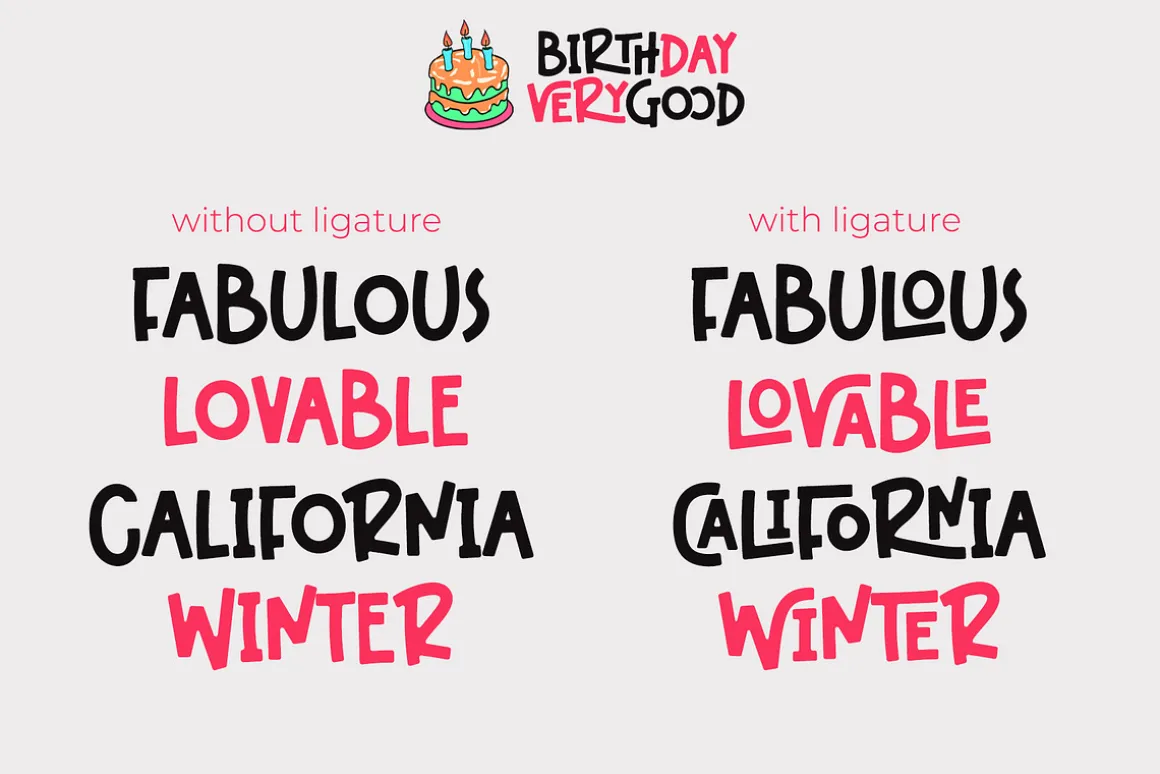 Birthday Verygood - Ligature Font