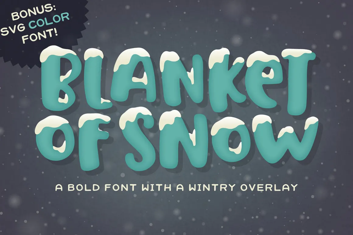 Blanket of Snow Font