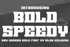 Bold Speedy
