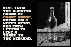 BOOZE GOOSE MESSY DISPLAY FONT