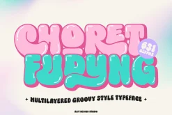 Choret Fudyng Bubble Typeface