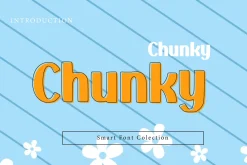 Chunky is a bold