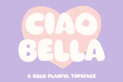 Ciao Bella - Bold Bubble Font