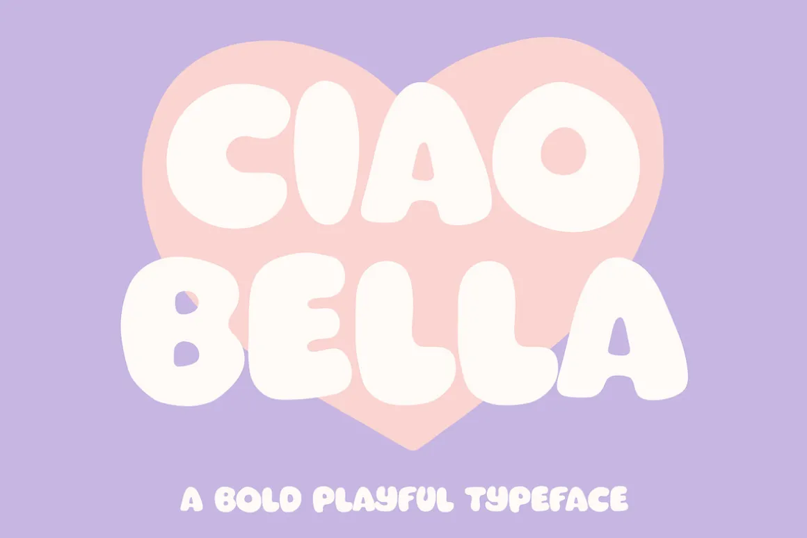 Ciao Bella - Bold Bubble Font