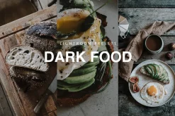 DARK FOOD LIGHTROOM PRESETS