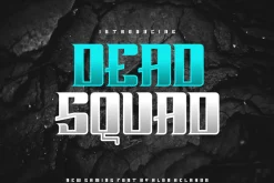 Dead Squad Font