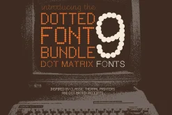 Dotted Font Bundle - 9 Matrix Fonts!