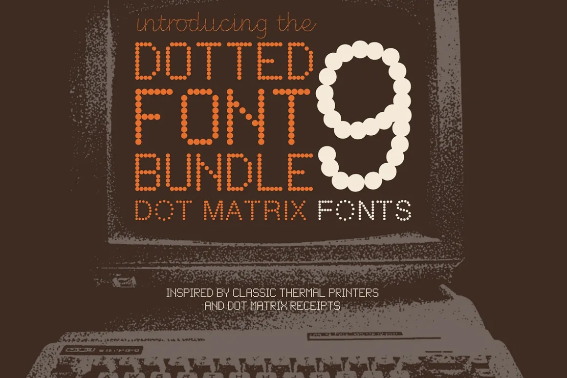 Dotted Font Bundle - 9 Matrix Fonts!