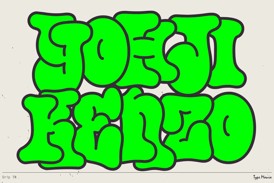 Drip TM – Bubble Graffiti Font