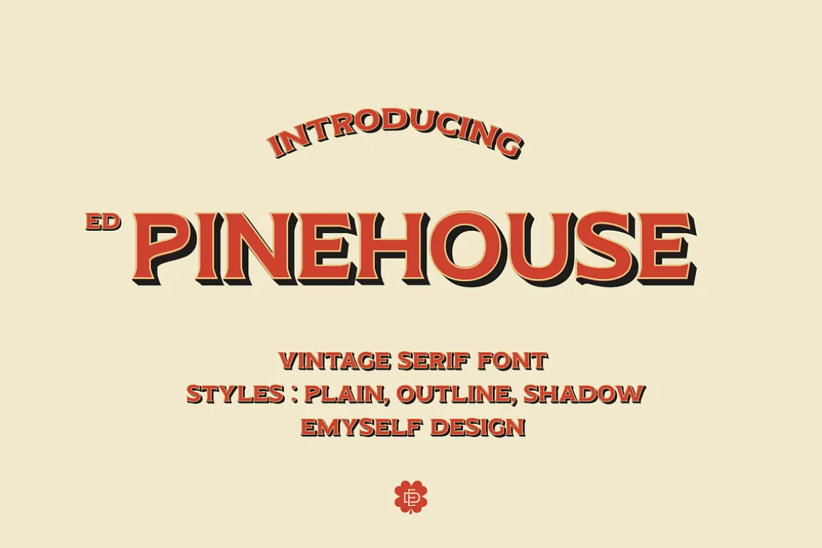 ED Pinehouse Vintage Serif
