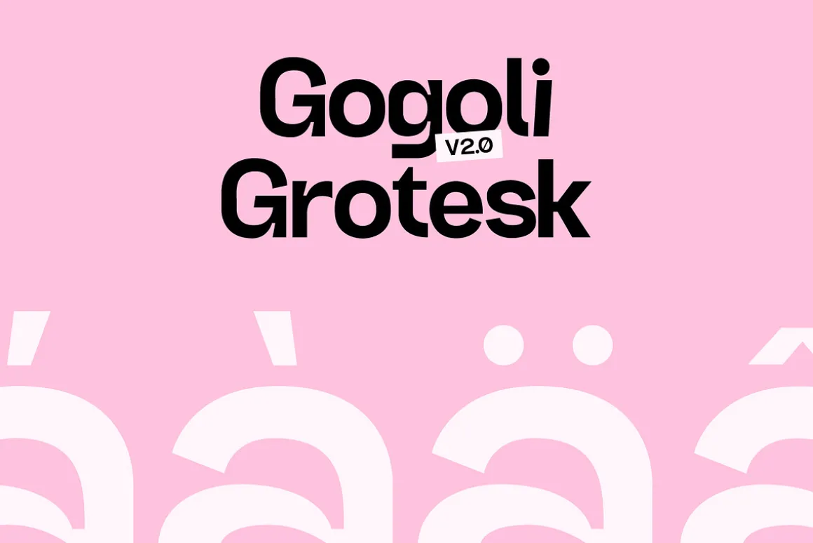 Gogoli 2.0 - Grotesk Type