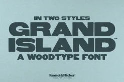 Grand Island - A Woodtype Font