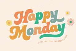 Happy Monday - Retro Groovy Fonts