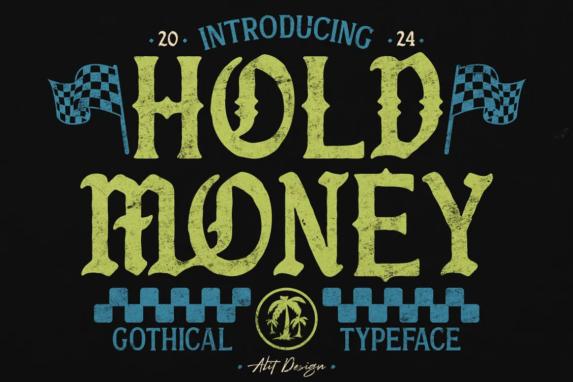 Hold Money Blackletter Typeface
