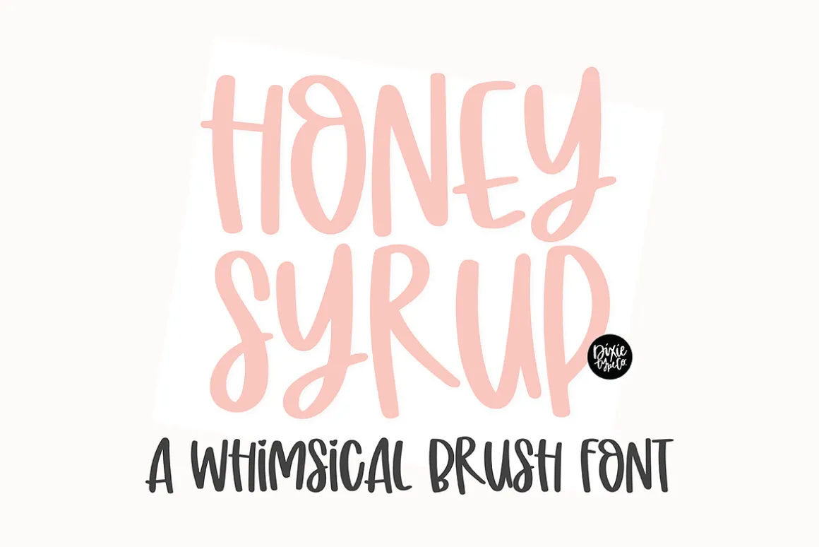 HONEY SYRUP Brush Font