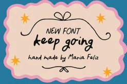 KEEP GOING | QUIRKY HANDWRITTEN FONT