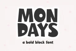 Mondays | Cute Block Font