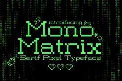 Mono Matrix - 8Bit Serif Pixel Font