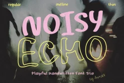 Noisy Echo - Handwritten Font Trio
