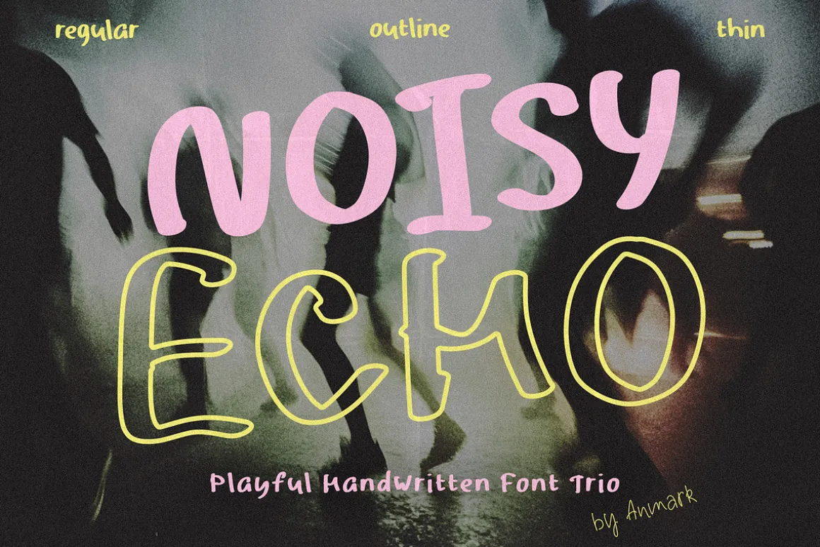 Noisy Echo - Handwritten Font Trio