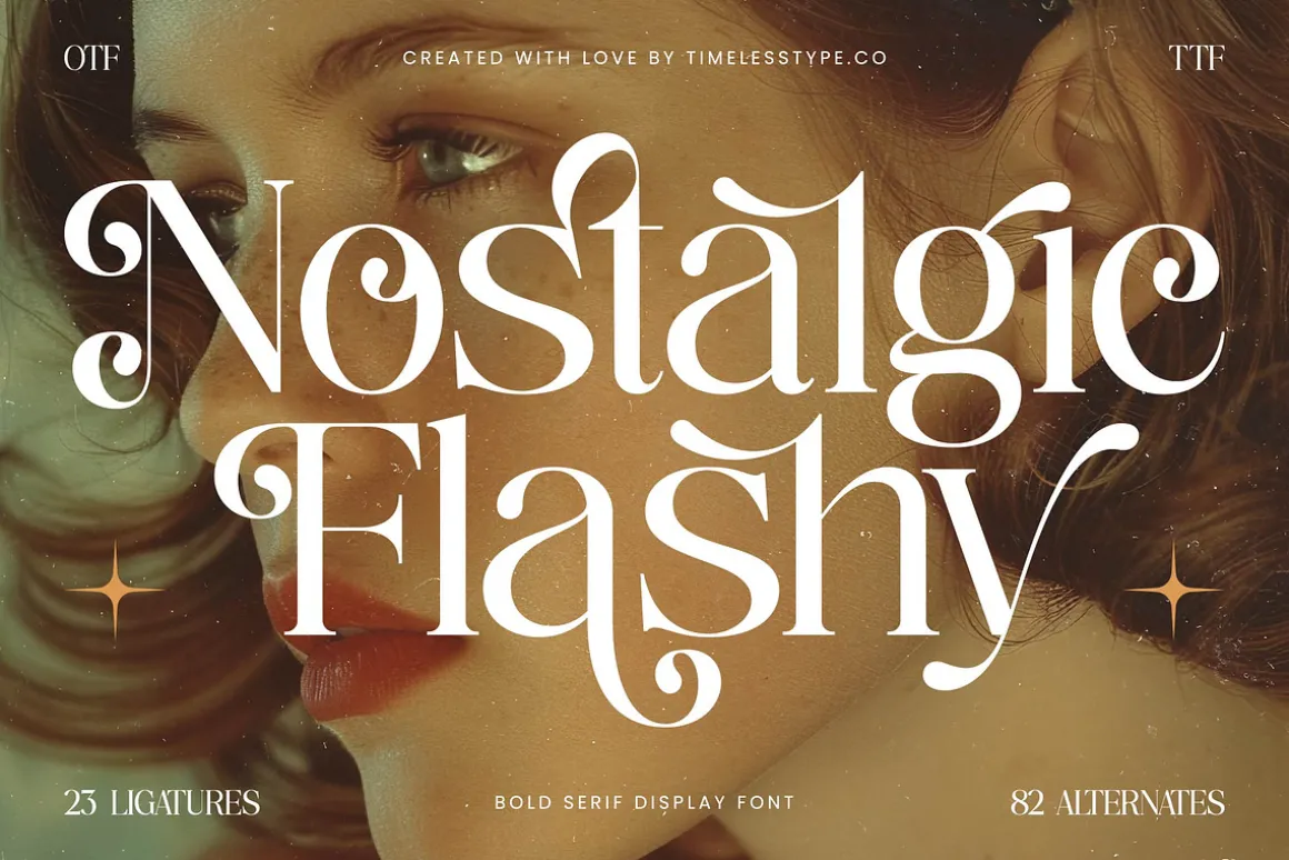 Nostalgic Flashy Modern Serif