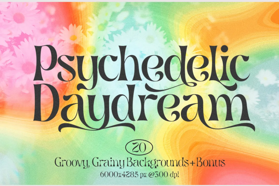 Psychedelic Daydream | 21 Images