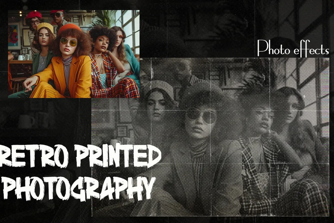 Retro Printed Photography Effects