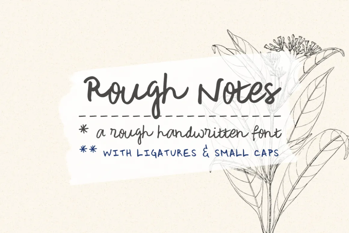 Rough Notes handwritten font