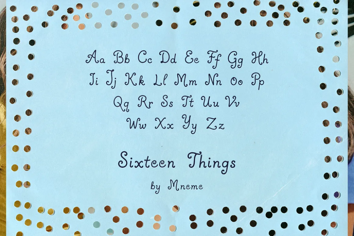 Sixteen Things: Handwritten Font