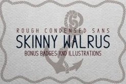 Skinny Walrus - Vintage Font + Logos