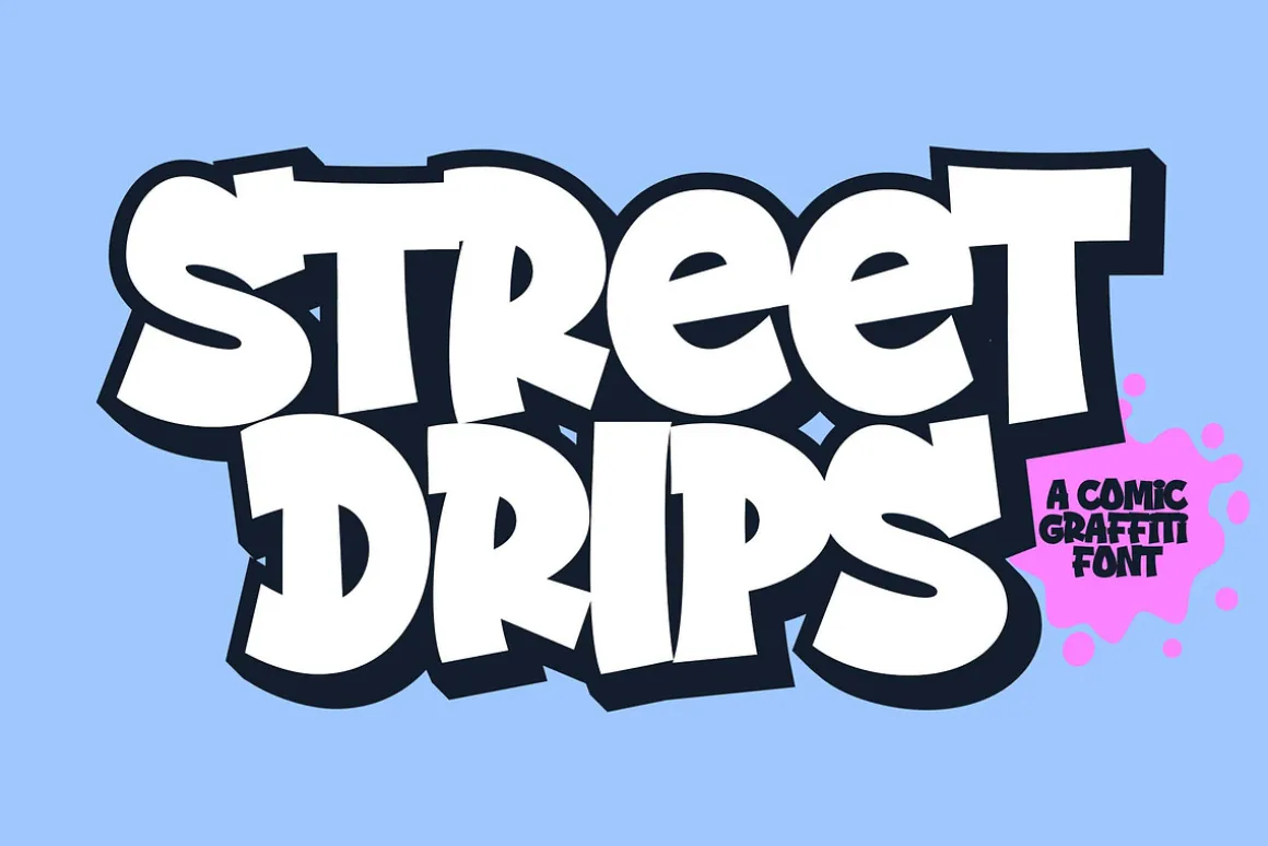 Street Drips - Graffiti Cartoon font