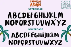 Tropical Asian - Organic Brush Font