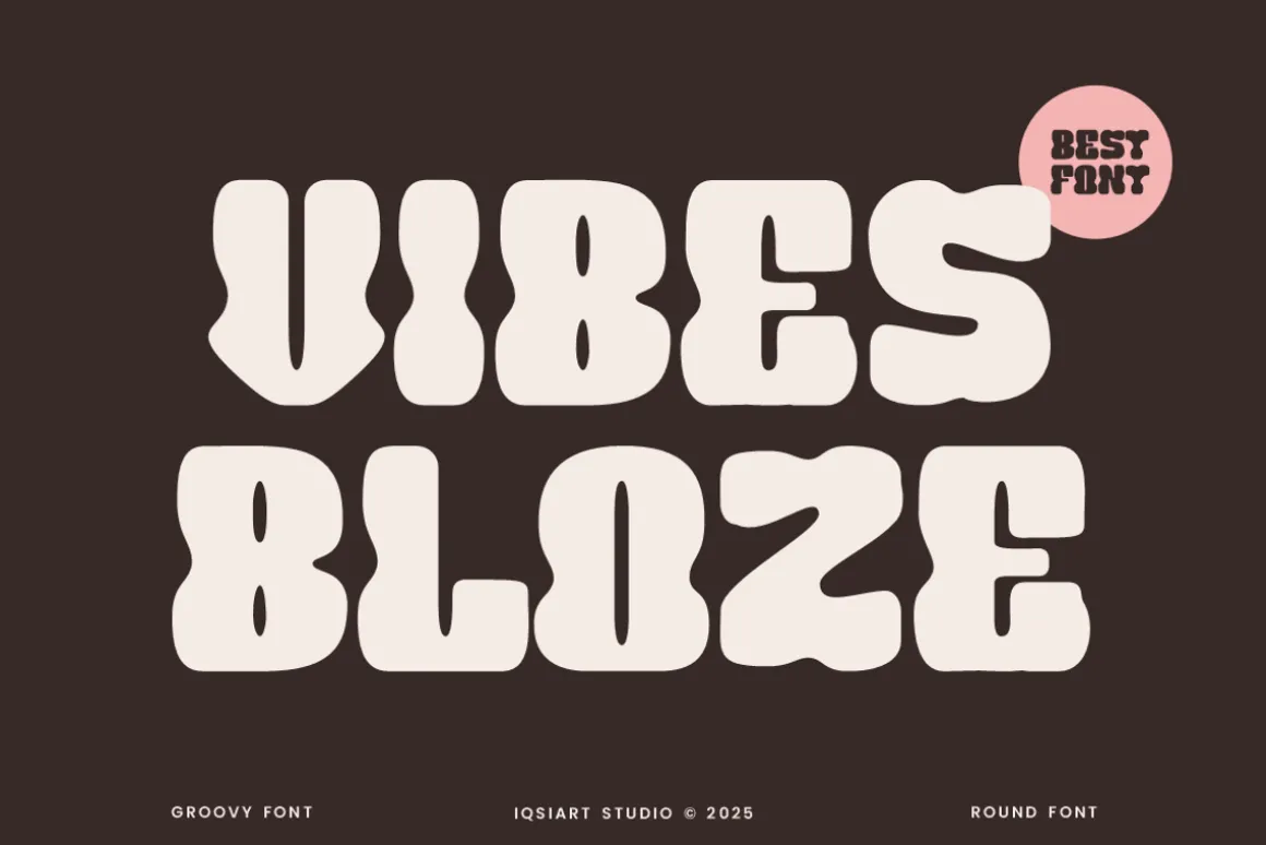 Vibes Bloze - Groovy Font