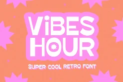 Vibes Hour | Trendy Retro Font