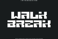 Walk Break Font