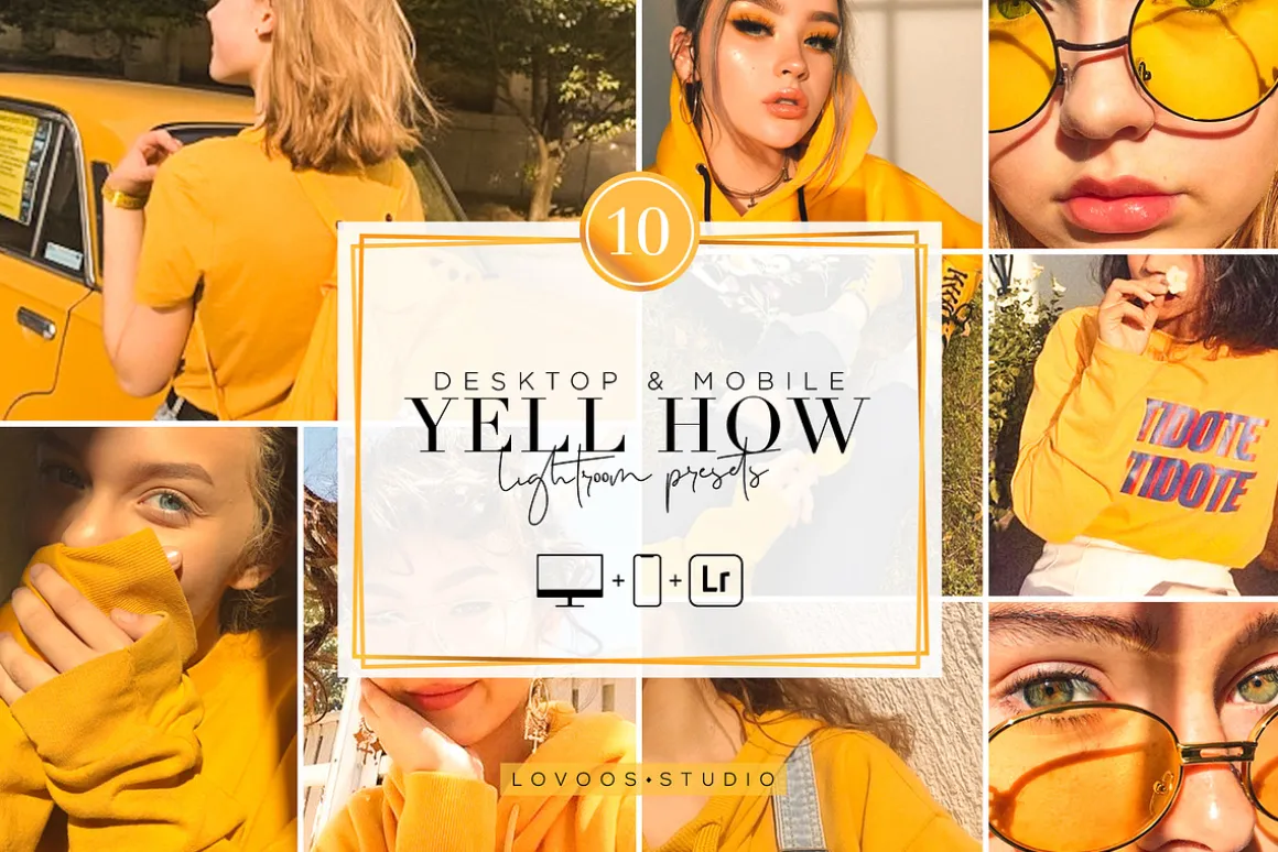 YELL HOW - Lightroom Presets